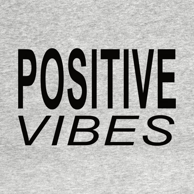 Positive Vibes by lawofattraction1111